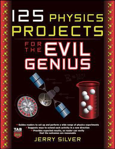 Cover image for 125 Physics Projects for the Evil Genius