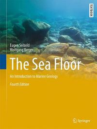 Cover image for The Sea Floor: An Introduction to Marine Geology