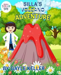 Cover image for Silla's Volcano Adventure