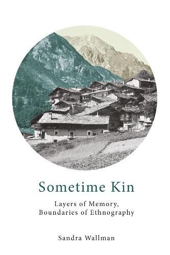 Cover image for Sometime Kin: Layers of Memory, Boundaries of Ethnography