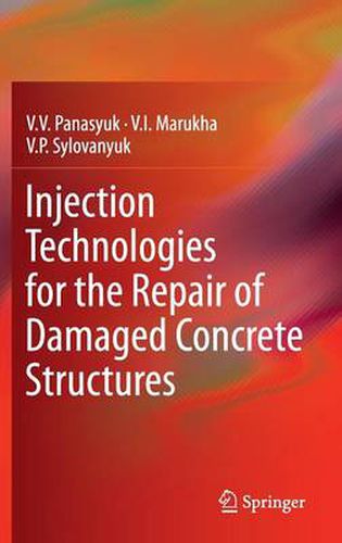 Cover image for Injection Technologies for the Repair of Damaged Concrete Structures
