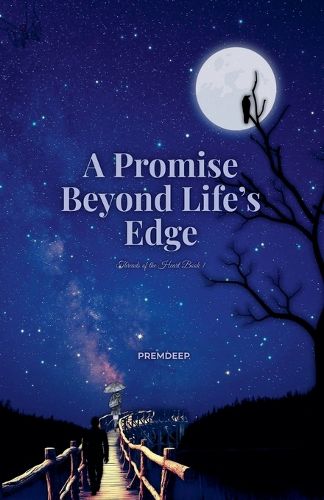 A Promise Beyond Lifes Edge