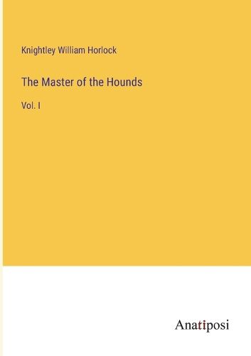 Cover image for The Master of the Hounds