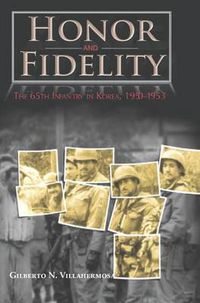 Cover image for Honor and Fidelity: The 65th Infantry in Korea, 1950-1953