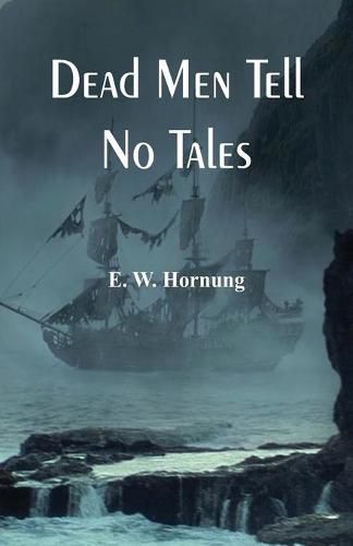 Cover image for Dead Men Tell No Tales