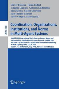 Cover image for Coordination, Organizations, Institutions, and Norms in Multi-Agent Systems