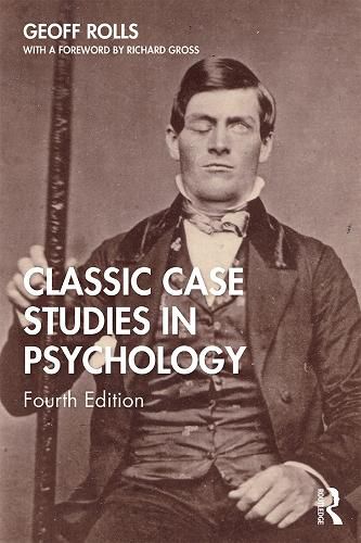 Cover image for Classic Case Studies in Psychology: Fourth Edition