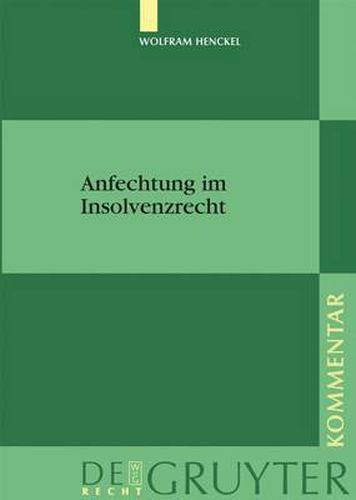 Cover image for Anfechtung im Insolvenzrecht