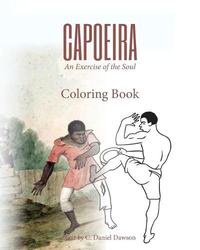 Cover image for Capoeira: An Exercise of the Soul Coloring Book