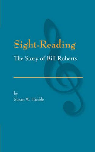 Cover image for Sight-Reading: The Story of Bill Roberts