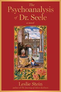 Cover image for Psychoanalysis of Dr. Seele