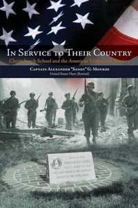 Cover image for In Service to Their Country: Christchurch School and the American Uniformed Services