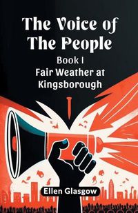 Cover image for The Voice Of The People Book I Fair Weather At Kingsborough