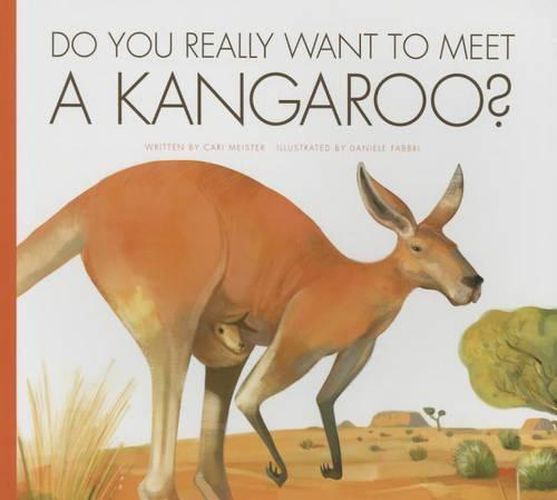 Do You Really Want to Meet a Kangaroo?