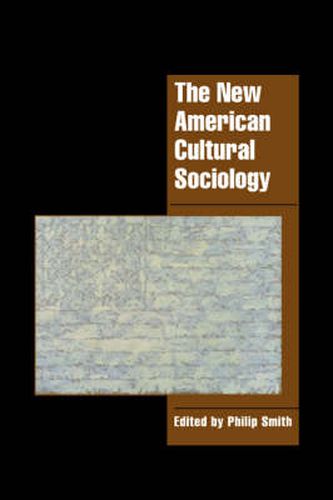 The New American Cultural Sociology