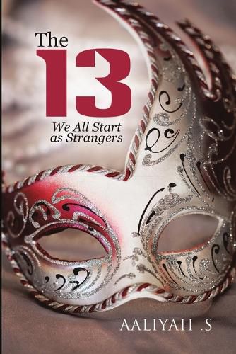 Cover image for The 13: We All Start As Strangers