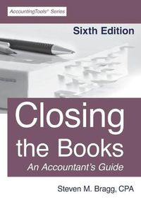 Cover image for Closing the Books: Sixth Edition