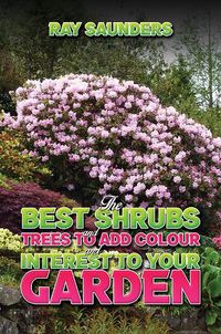 Cover image for The Best Shrubs and Trees to Add Colour and Interest to Your Garden