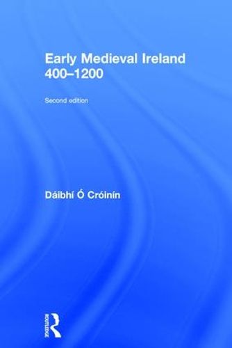 Cover image for Early Medieval Ireland 400-1200