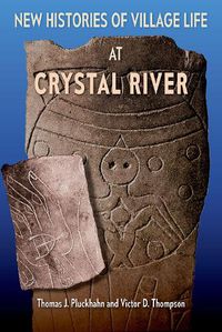 Cover image for New Histories of Village Life at Crystal River