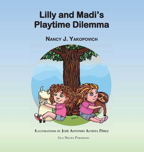 Cover image for Lilly and Madi's Playtime Dilemma