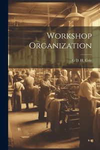 Cover image for Workshop Organization