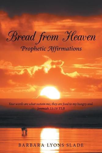 Cover image for Bread from Heaven: Prophetic Affirmation