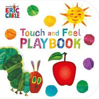 Cover image for The Very Hungry Caterpillar: Touch and Feel Playbook