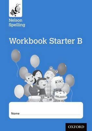 Cover image for Nelson Spelling Workbook Starter B Reception/P1 (Blue Level) x10