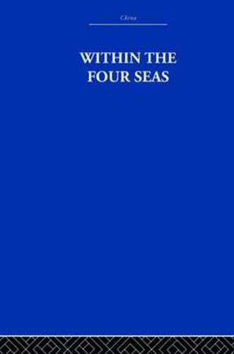 Within The Four Seas: The Dialogue of East and West