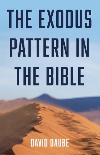 Cover image for The Exodus Pattern in the Bible