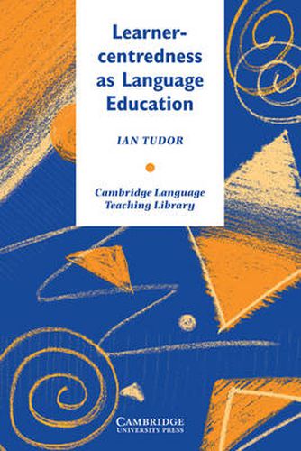 Cover image for Learner-centredness as Language Education