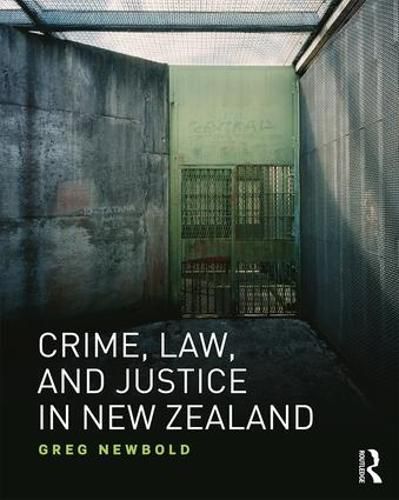 Cover image for Crime, Law and Justice in New Zealand