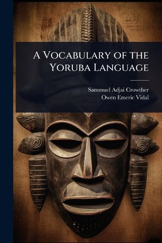 Cover image for A Vocabulary of the Yoruba Language