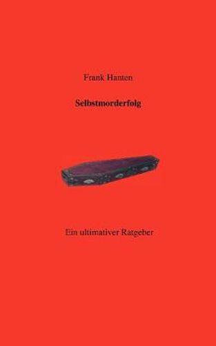 Cover image for Selbstmorderfolg: Ein ultimativer Ratgeber