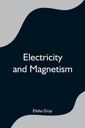 Cover image for Electricity and Magnetism