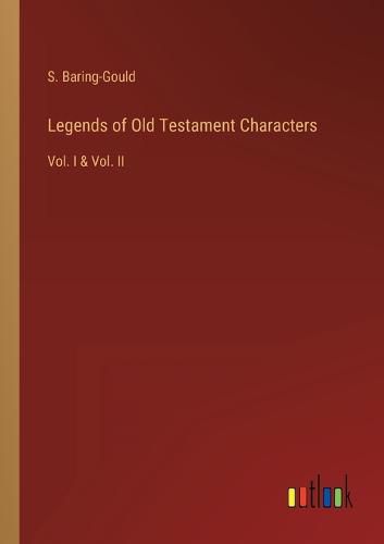 Cover image for Legends of Old Testament Characters