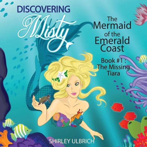 Cover image for Discovering Misty: Mermaid of the Emerald Coast