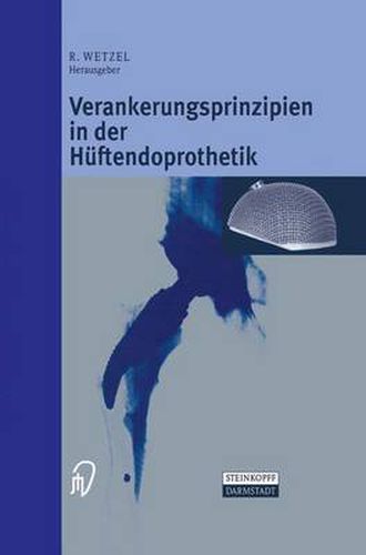 Cover image for Verankerungsprinzipien in Der Huftendoprothetik