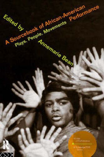 Cover image for A Sourcebook on African-American Performance: Plays, People, Movements