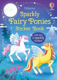 Cover image for Sparkly Fairy Ponies Sticker Book