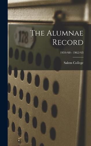 Cover image for The Alumnae Record; 1959/60 - 1962/63