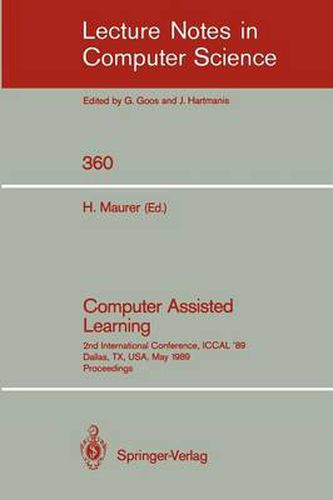 Cover image for Computer Assisted Learning: 2nd International Conference, ICCAL '89, Dallas, TX, USA, May 9-11, 1989. Proceedings