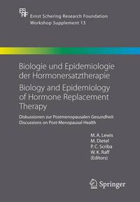 Cover image for Biologie und Epidemiologie der Hormonersatztherapie - Biology and Epidemiology of Hormone Replacement Therapy: Diskussionen zur Postmenopausalen Gesundheit - Discussions on Post-Menopausal Health