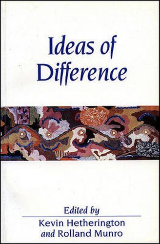 Cover image for Ideas of Difference: Social Spaces and the Labour of Division