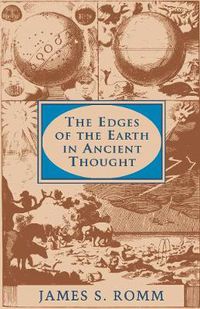Cover image for The Edges of the Earth in Ancient Thought: Geography, Exploration and Fiction