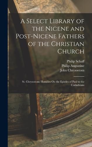 A Select Library of the Nicene and Post-Nicene Fathers of the Christian Church