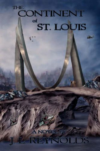 Cover image for The Continent of St. Louis