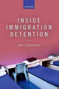 Cover image for Inside Immigration Detention