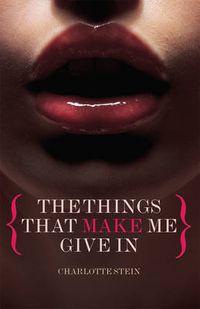 Cover image for The Things That Make Me Give in